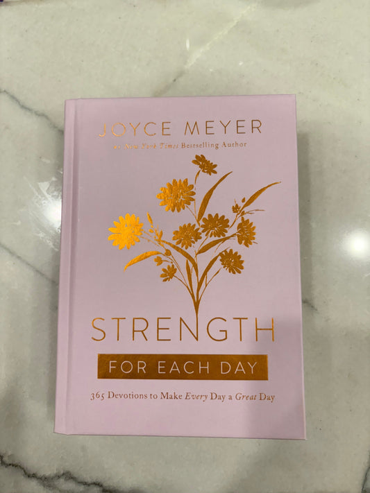 Strength for Each Day by Joyce Meyer