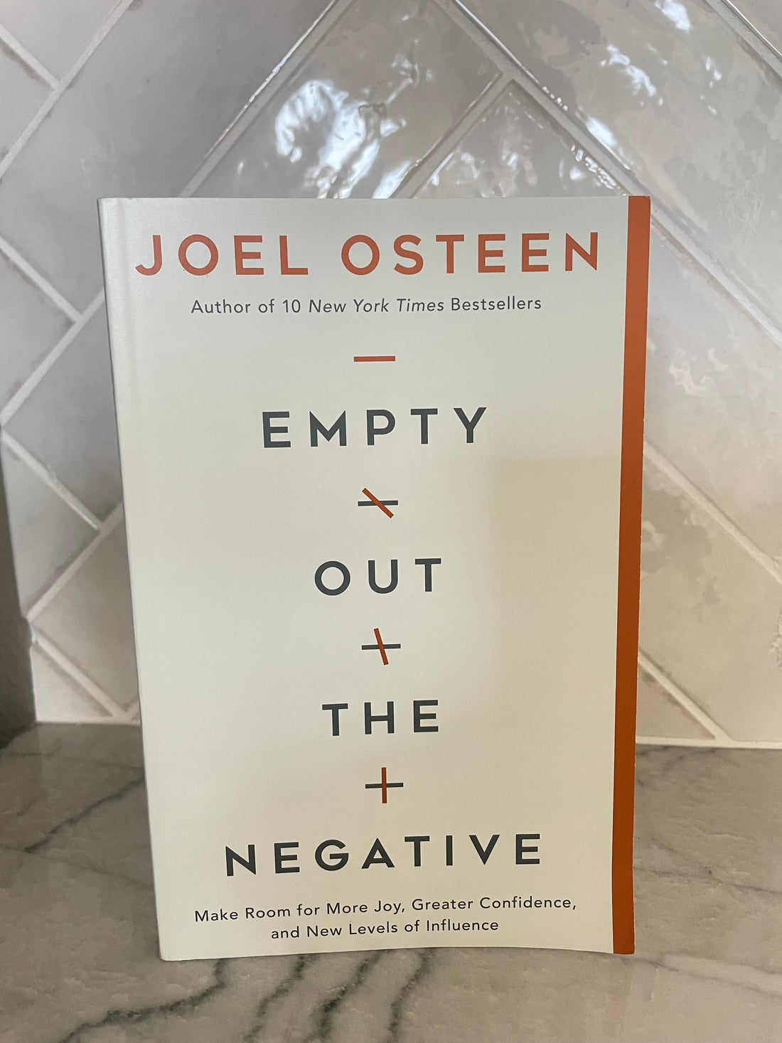 Empty Out The Negative by Joel Osteen