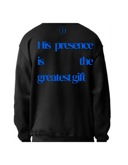 His Presence is the Greatest Gift