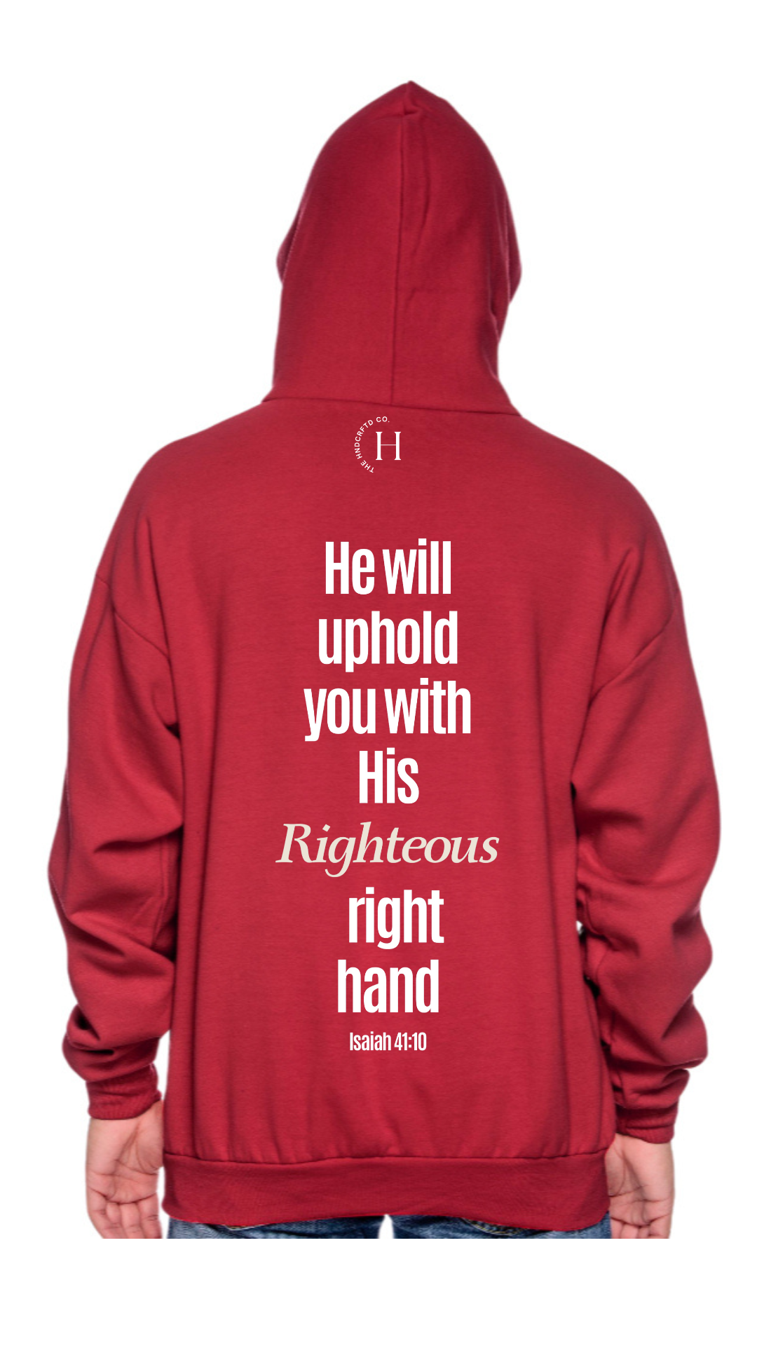 He Will Uphold You - Hoodie