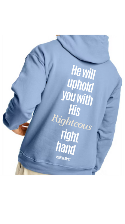 He Will Uphold You - Hoodie