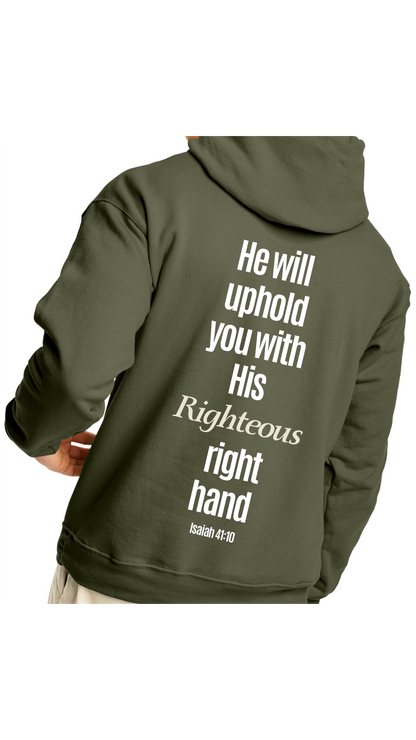 He Will Uphold You - Hoodie