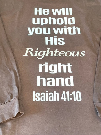 He Will Uphold You - Long Sleeve