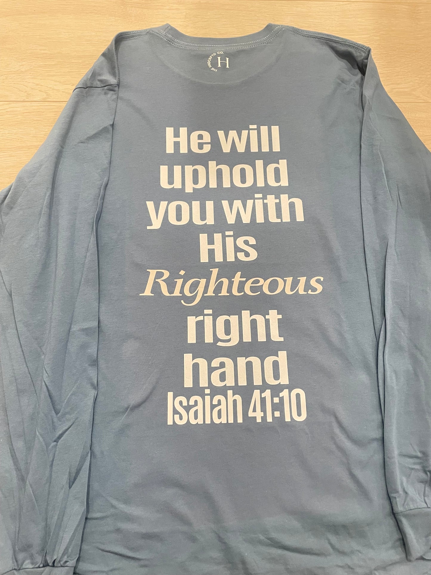 He Will Uphold You - Long Sleeve